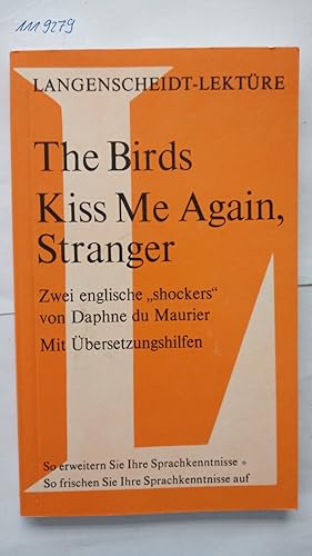 The Birds / Kiss Me Again, Stranger (Langenscheidt Lektüre, Bd.61).