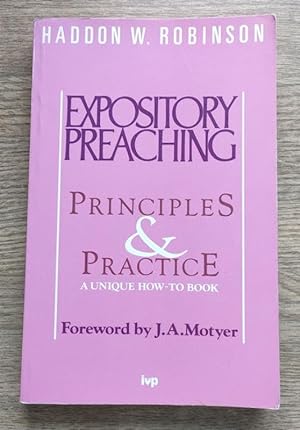 Expository Preaching: Principles and Practice