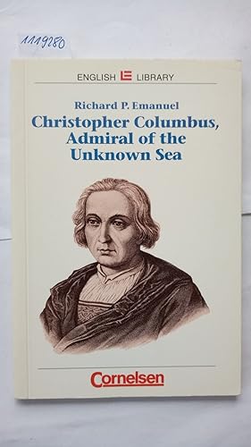 Christopher Columbus - Admiral of the Unknown Sea. Cornelsen English Library - Fiction: 8. Schulj...