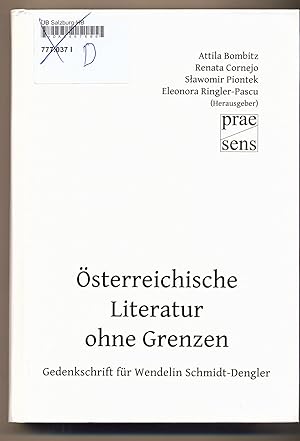 Bild des Verkufers fr sterreichische Literatur ohne Grenzen Gedenkschrift fr Wendelin Schmidt-Dengler zum Verkauf von avelibro OHG