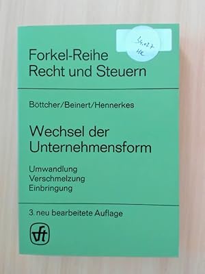 Image du vendeur pour Wechsel der Unternehmensform Umwandlung Verschmelzung Einbringung mis en vente par avelibro OHG