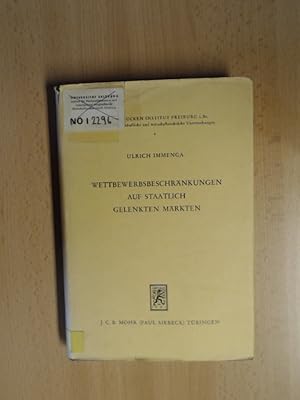 Bild des Verkufers fr Wettbewerbsbeschrnkungen auf staatlich gelenkten Mrkten Eine Untersuchung zur rechtlichen Stellung der Verkehrs-, Bank- und Versorgungswirtschaft in der Wettbewerbsordnung zum Verkauf von avelibro OHG