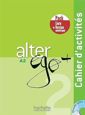 Immagine del venditore per alter ego + : FLE ; cahier d'activits ; A2 venduto da Chapitre.com : livres et presse ancienne