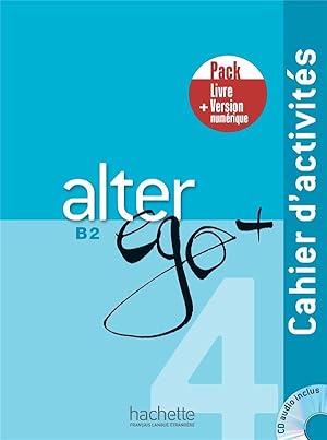 Image du vendeur pour alter ego + : FLE ; cahier d'activits ; B2 mis en vente par Chapitre.com : livres et presse ancienne