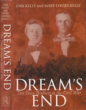 Seller image for Dream's End: Two Iowa Brothers in the Civil War for sale by Americana Books, ABAA