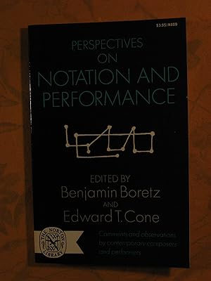 Immagine del venditore per Perspectives on Notation and Performance (The Perspectives of new music series) venduto da Pistil Books Online, IOBA