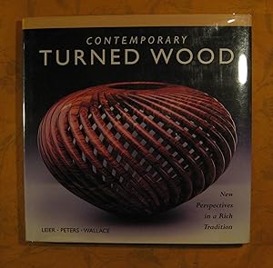 Contemporary Turned Wood: New Perspectives in a Rich Tradition