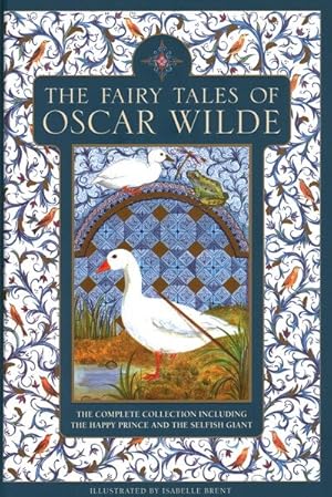 Seller image for Fairy Tales of Oscar Wilde : The Complete Collection Including the Happy Prince and the Selfish Giant for sale by GreatBookPrices