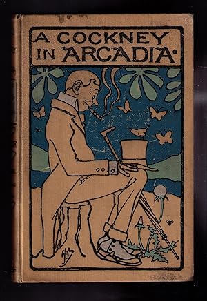 Seller image for A Cockney in Arcadia for sale by CARDINAL BOOKS  ~~  ABAC/ILAB