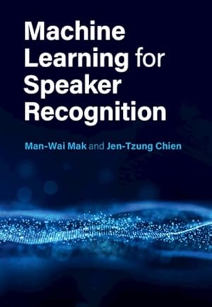 Bild des Verkufers fr Machine Learning for Speaker Recognition zum Verkauf von GreatBookPricesUK