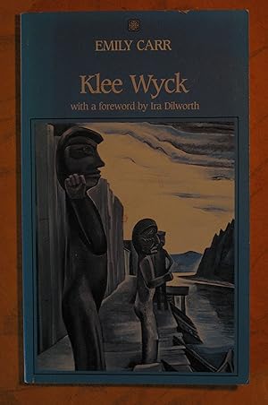 Imagen del vendedor de Klee Wyck a la venta por Pistil Books Online, IOBA