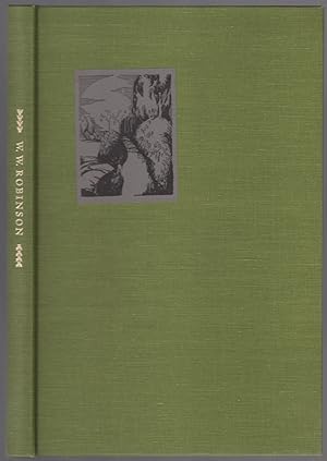 Image du vendeur pour W.W. Robinson: A Biography and a Bibliography mis en vente par Between the Covers-Rare Books, Inc. ABAA