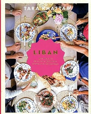 Liban ; une histoire de cuisine familiale, d'amour et de partage