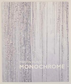 Imagen del vendedor de Martin Kline: Monochrome a la venta por Jeff Hirsch Books, ABAA