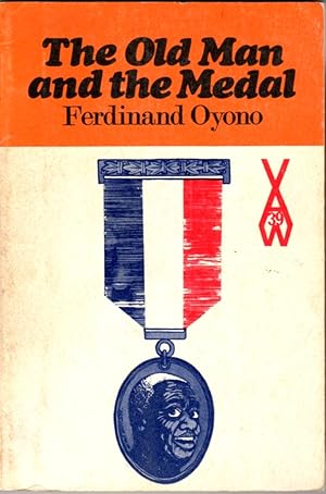 The Old Man and the Medal [African Writers Series]