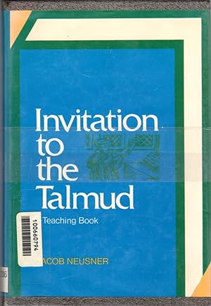 Bild des Verkufers fr Invitation to the Talmud: A Teaching Book zum Verkauf von Clausen Books, RMABA