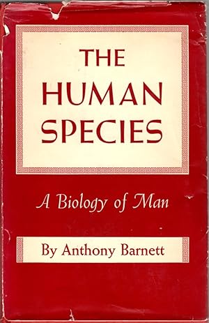 The Human Species: A Biology of Man