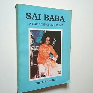 Imagen del vendedor de Sai Baba. La experiencia suprema a la venta por MAUTALOS LIBRERA