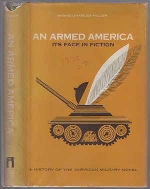 Seller image for An Armed America: Its Face in Fiction for sale by Between the Covers-Rare Books, Inc. ABAA