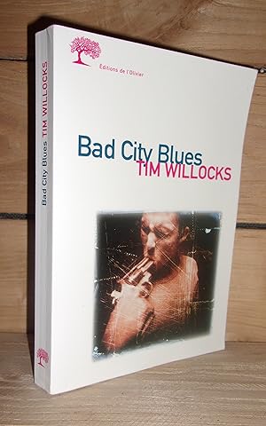 Seller image for BAD CITY BLUES for sale by Planet's books