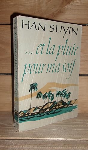 Image du vendeur pour ET LA PLUIE POUR MA SOIF mis en vente par Planet's books