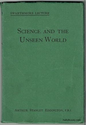 Science And The Unseen World