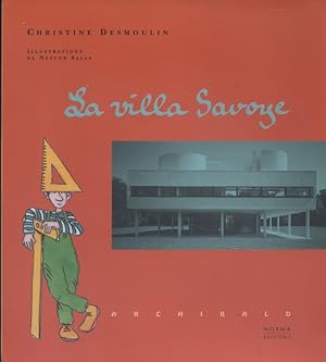 Bild des Verkufers fr La villa Savoye. zum Verkauf von Librairie Et Ctera (et caetera) - Sophie Rosire