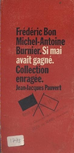 Si mai avait gagné. Facétie politique.