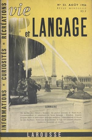 Vie et langage. Revue mensuelle N° 53. Articles de Jean Tournemille, René Monnot, Robert Le Bidoi...