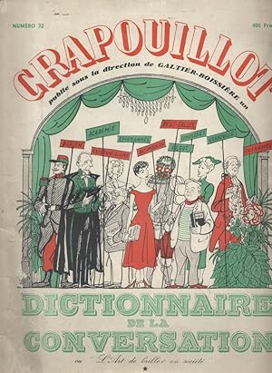 Crapouillot N° 32. Dictionnaire de la conversation ou "l'art de briller en société". Première par...