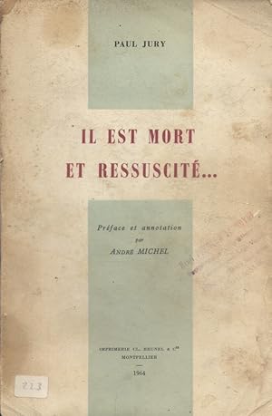 Il est mort et ressuscité