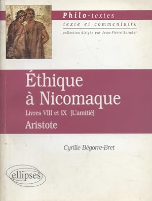 Bild des Verkufers fr Ethique  Nicomaque. Livres VIII et IX. (L'amiti). zum Verkauf von Librairie Et Ctera (et caetera) - Sophie Rosire