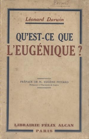 Qu'est-ce que l'eug?nique ?