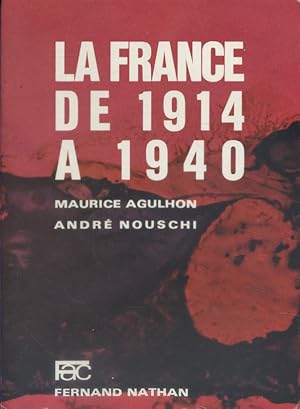 Image du vendeur pour La France de 1914  1940. mis en vente par Librairie Et Ctera (et caetera) - Sophie Rosire