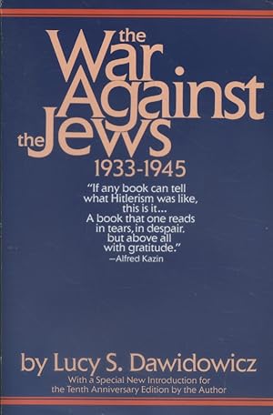 Imagen del vendedor de The war against the Jews. 1933-1945. a la venta por Librairie Et Ctera (et caetera) - Sophie Rosire