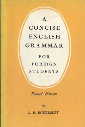 Immagine del venditore per A concise english grammar for foreign students. venduto da Librairie Et Ctera (et caetera) - Sophie Rosire