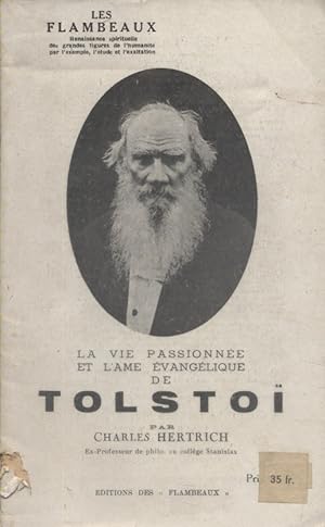 Imagen del vendedor de La vie passionne et l'me vanglique de Tolsto. a la venta por Librairie Et Ctera (et caetera) - Sophie Rosire