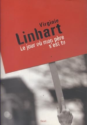 Bild des Verkufers fr Le jour o mon pre s'est tu. zum Verkauf von Librairie Et Ctera (et caetera) - Sophie Rosire