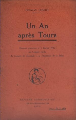 Un an après Tours. Discours prononcé le 5 février 1922. Vers 1922.