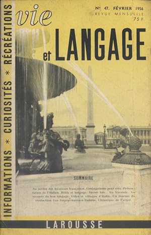 Vie et langage. Revue mensuelle N° 47. Articles de Jean Tournemille, René Monnot, Robert Le Bidoi...