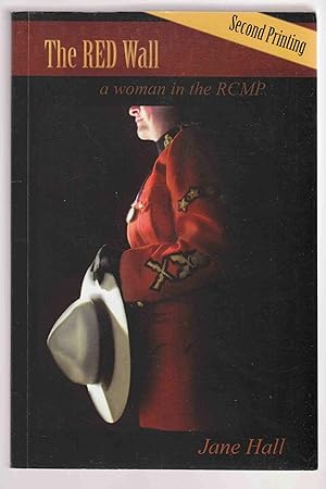 Seller image for The Red Wall A Woman in the RCMP for sale by Riverwash Books (IOBA)