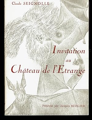 Invitation au Château de l'Etrange (Témoignages inédits).
