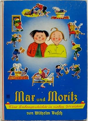 Bild des Verkufers fr Max und Moritz. Eine Bubengeschichte in sieben Streichen. zum Verkauf von Antiquariat Richart Kulbach