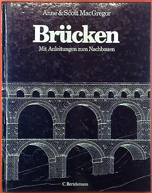 Seller image for Brcken. Mit Anleitungen zum Nachbauen for sale by biblion2