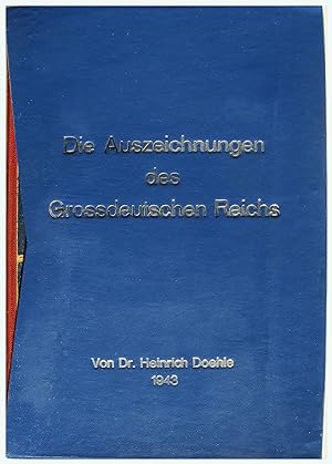 Bild des Verkäufers für Die Auszeichnungen Des Grossdeutschen Reiches zum Verkauf von Entelechy Books