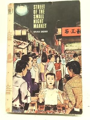 Seller image for Street of The Small Night Market for sale by World of Rare Books