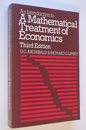 An Introduction to a mathematical treatment of economics