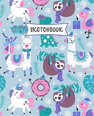 Imagen del vendedor de Sketchbook: Sloth, Unicorn and Llama Sketch Book for Kids - Practice Drawing and Doodling - Fun Sketching Book for Toddlers & Twee a la venta por GreatBookPricesUK