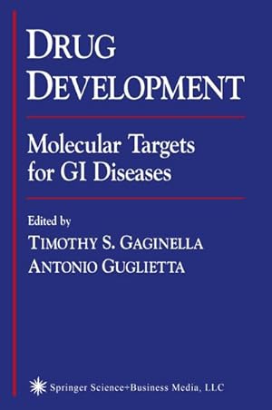 Seller image for Drug Development : Molecular Targets for GI Diseases for sale by AHA-BUCH GmbH