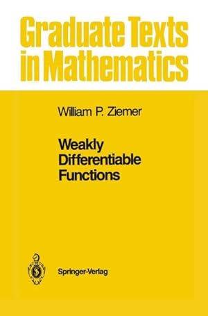 Immagine del venditore per Weakly Differentiable Functions : Sobolev Spaces and Functions of Bounded Variation venduto da AHA-BUCH GmbH